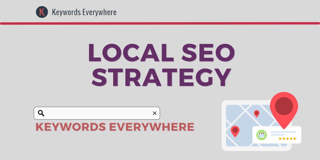 Local SEO Strategy