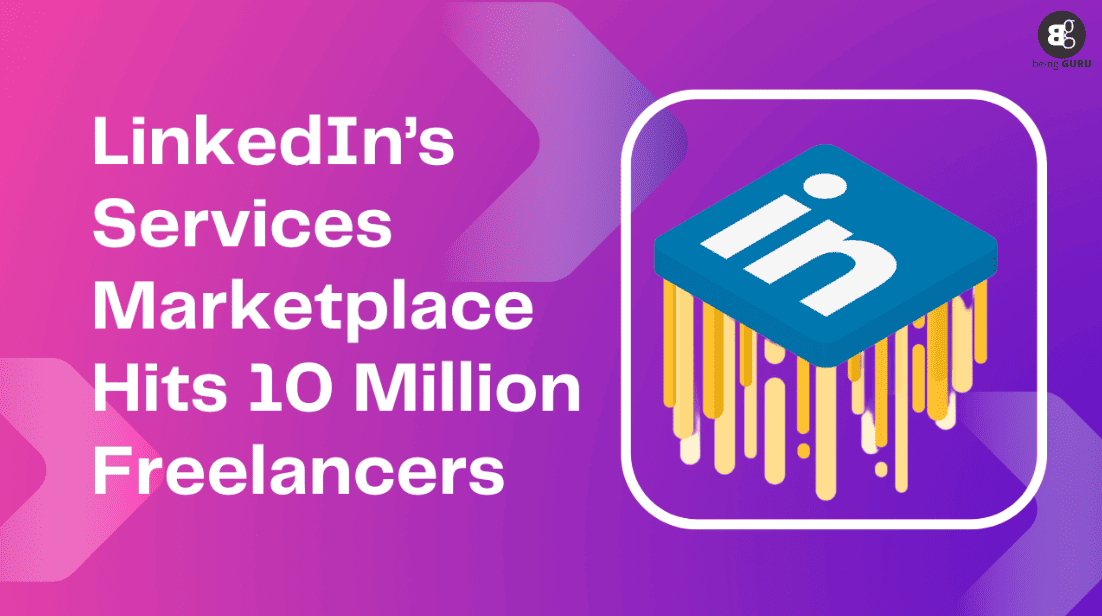 LinkedIn services marketplace has 10 million freelancers